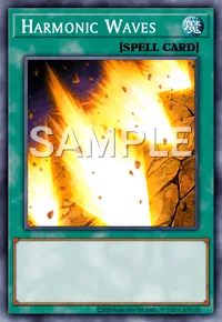 Harmonic Waves, Yu-Gi-Oh! card, SPELL