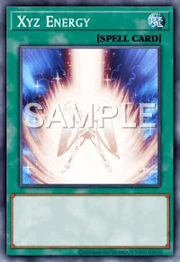 Xyz Energy, Yu-Gi-Oh! card, SPELL
