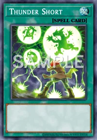 Thunder Short, Yu-Gi-Oh! card, SPELL