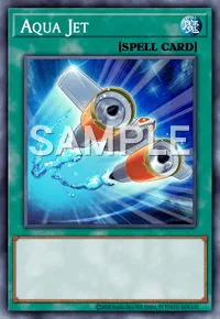Aqua Jet, Yu-Gi-Oh! card, SPELL