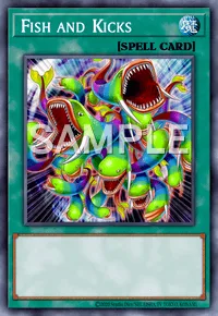 Fish and Kicks, Yu-Gi-Oh! card, SPELL