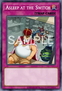 Asleep at the Switch, Yu-Gi-Oh! card, TRAP