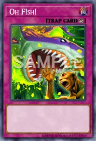 Oh F!sh!, Yu-Gi-Oh! card, TRAP