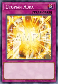 Utopian Aura, Yu-Gi-Oh! card, TRAP