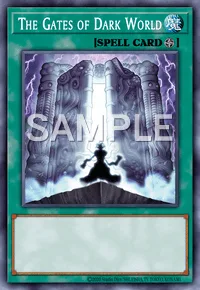 The Gates of Dark World, Yu-Gi-Oh! card, SPELL