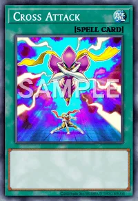 Cross Attack, Yu-Gi-Oh! card, SPELL