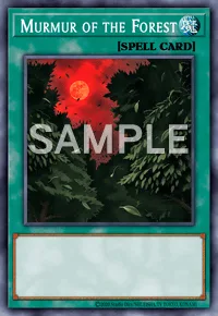 Murmur of the Forest, Yu-Gi-Oh! card, SPELL