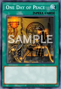 One Day of Peace, Yu-Gi-Oh! card, SPELL