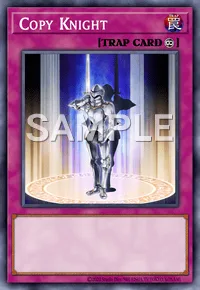 Copy Knight, Yu-Gi-Oh! card, TRAP
