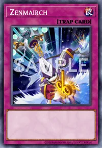 Zenmairch, Yu-Gi-Oh! card, TRAP