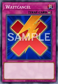Wattcancel, Yu-Gi-Oh! card, TRAP