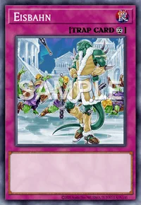 Eisbahn, Yu-Gi-Oh! card, TRAP