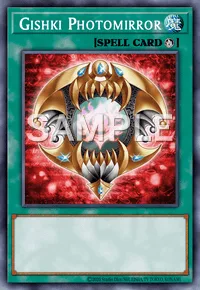Gishki Photomirror, Yu-Gi-Oh! card, SPELL
