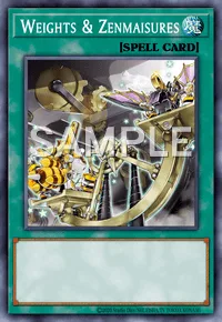 Weights & Zenmaisures, Yu-Gi-Oh! card, SPELL