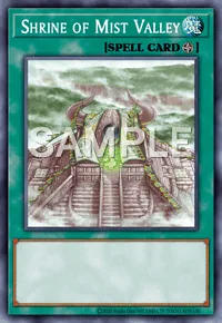 Shrine of Mist Valley, Yu-Gi-Oh! card, SPELL