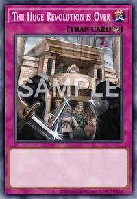 The Huge Revolution is Over, Yu-Gi-Oh! card, TRAP
