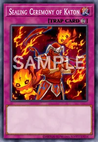 Sealing Ceremony of Katon, Yu-Gi-Oh! card, TRAP