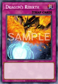 Dragon's Rebirth, Yu-Gi-Oh! card, TRAP